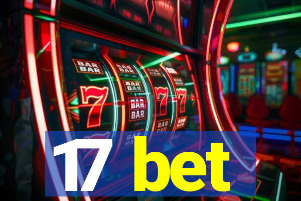 17 bet